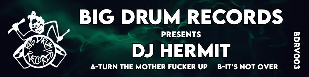 DJ Hermit - Turn The Mother Fucker Up / It's Not Over